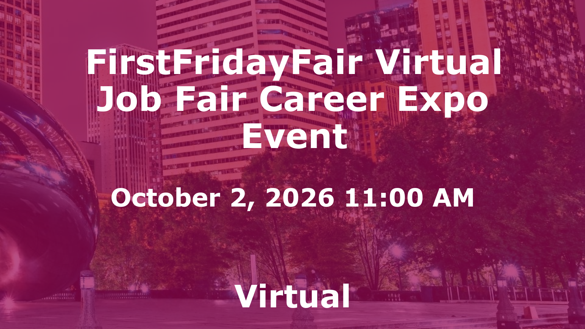 FirstFridayFair Virtual Job Fair Career Expo Event event image